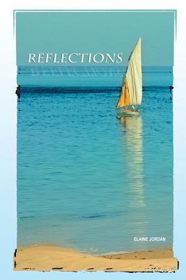 Reflections By Jordan Elaine (Paperback) 9781584273639