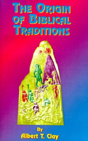 Origin Of Biblical Traditions