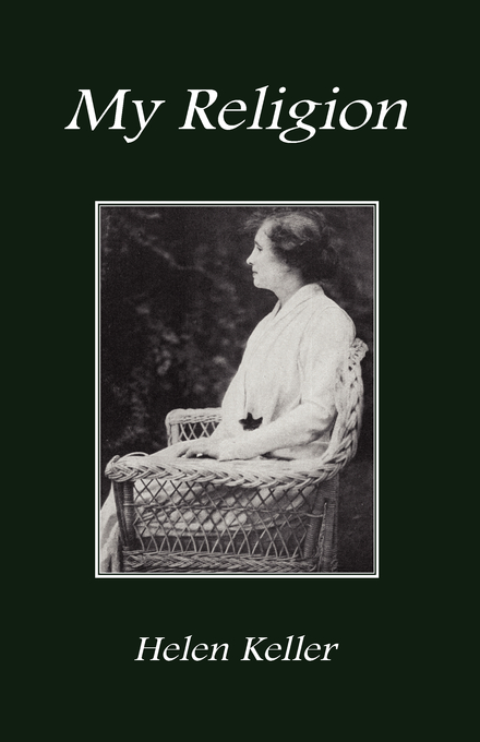 My Religion By Helen Keller (Paperback) 9781585092840