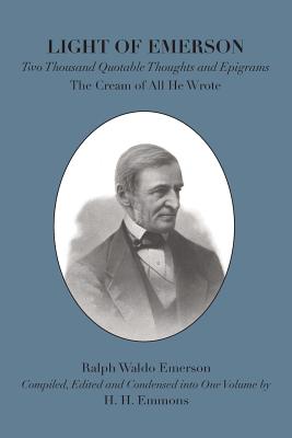 Light of Emerson By Ralph Waldo Emerson (Paperback) 9781585093441