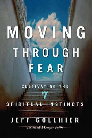 Moving Through Fear