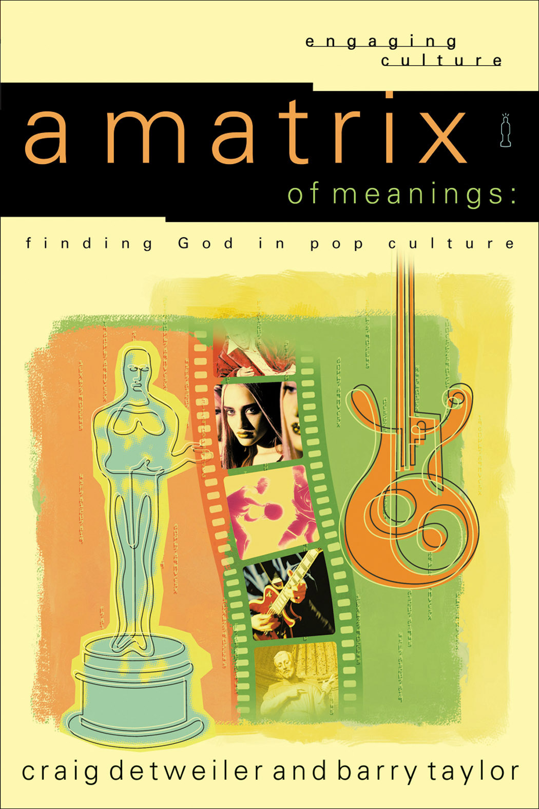 A Matrix of Meanings (Engaging Culture) [eBook]