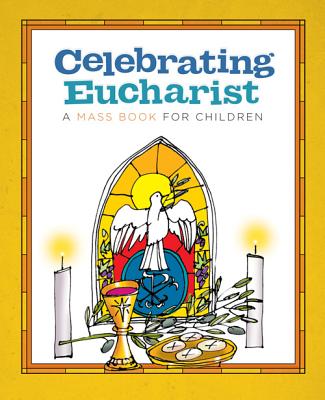 Celebrating Eucharist By Twenty-Third Publications (Paperback)