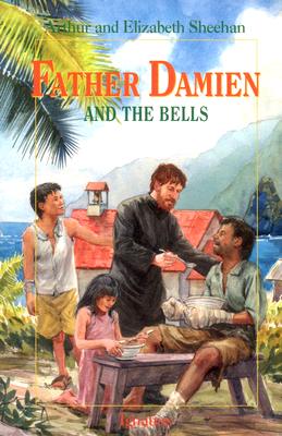 Father Damien and the Bells (Paperback) 9781586170332