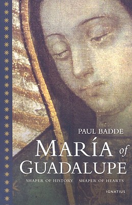 Maria of Guadalupe By Carol Cowgill Paul Badde (Paperback)