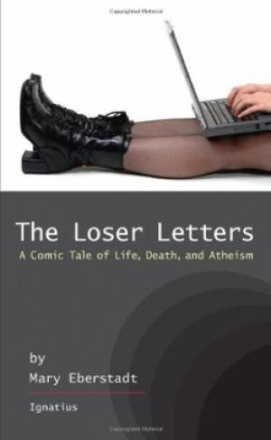 The Loser Letters By Mary Eberstadt (Paperback) 9781586174316