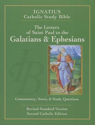 The Letters of St Paul to the Galatians & Ephesians (Paperback)