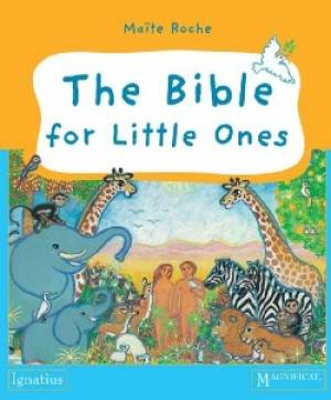 The Bible for Little Ones By Maite Roche (Hardback) 9781586175085