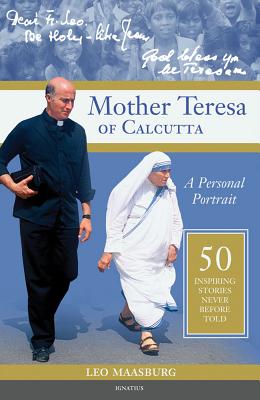 Mother Teresa of Calcutta By Fr Leo Maasburg (Paperback) 9781586178277