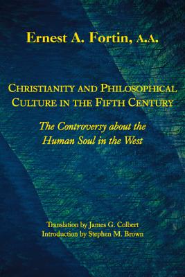 Christianity and Philosophical Culture in the Fifth Century The Contr