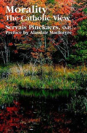 Morality By Servais Pinckaers (Paperback) 9781587315152