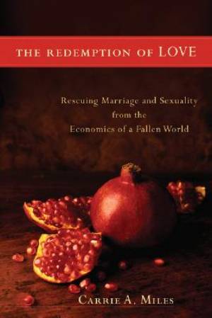 Redemption Of Love By Carrie A Miles (Paperback) 9781587431500