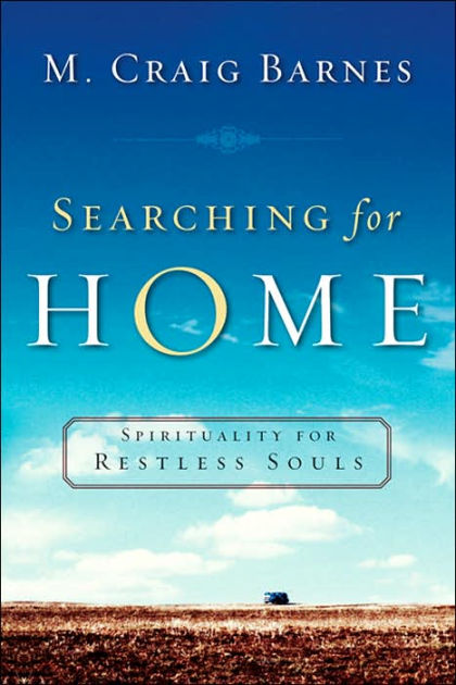 Searching For Home By M Craig Barnes (Paperback) 9781587431821