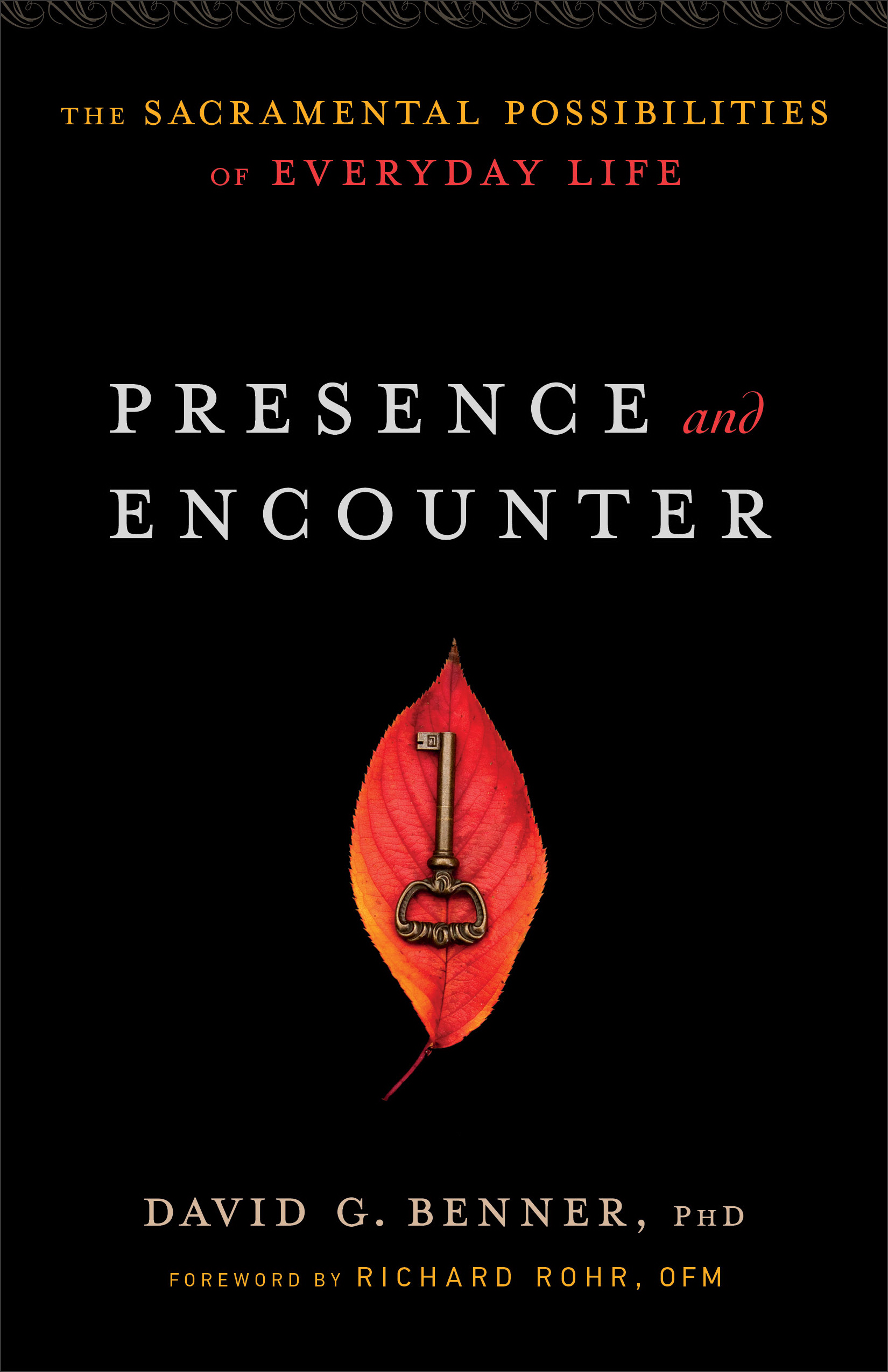 Presence And Encounter By David G Benner (Paperback) 9781587433610