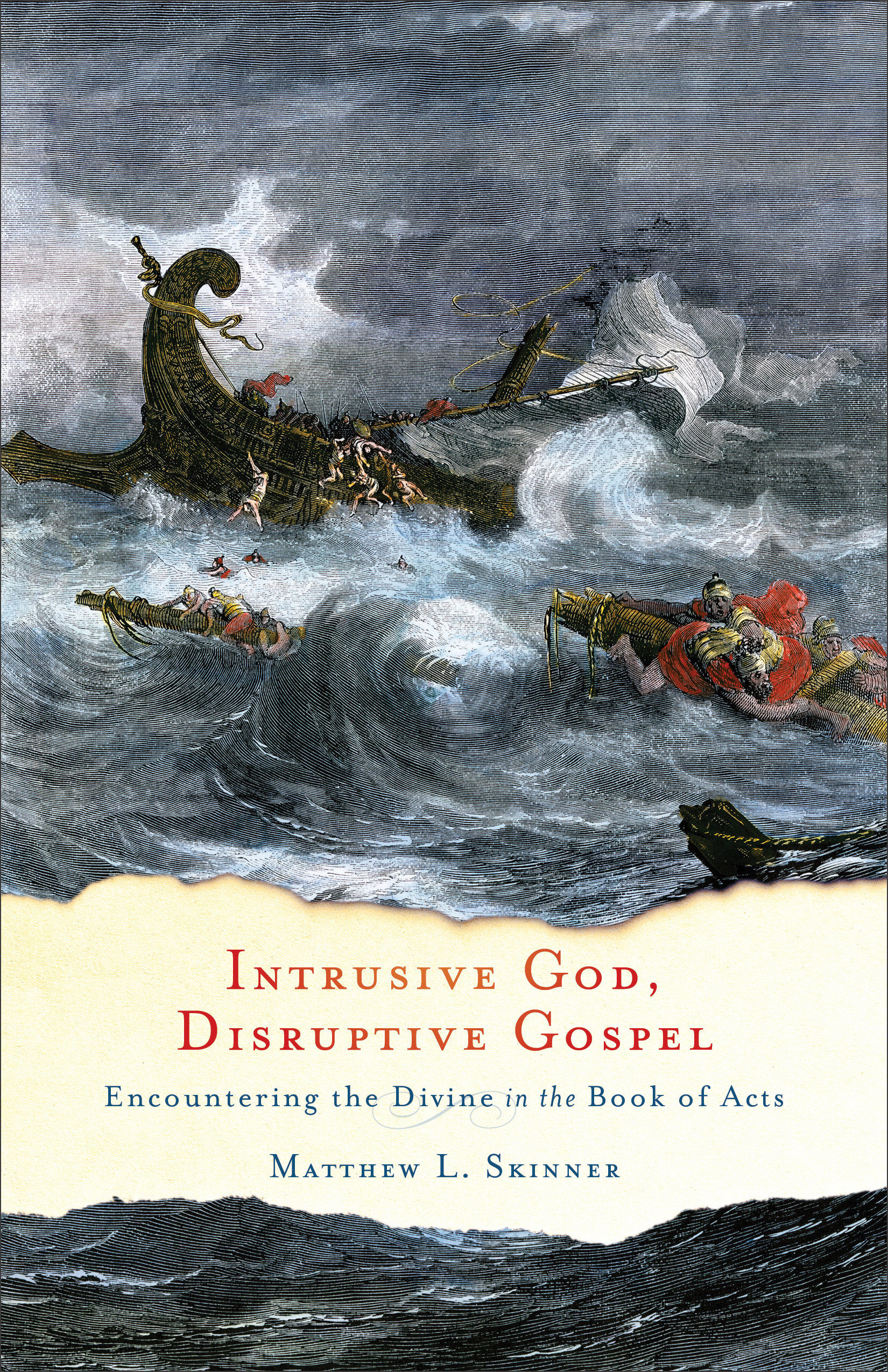 Intrusive God Disruptive Gospel By Matthew L Skinner (Paperback)