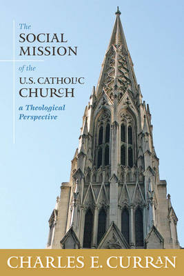 The Social Mission of the U S Catholic Church