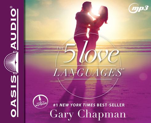 The 5 Love Languages The Secret to Love That Lasts By Chapman Gary