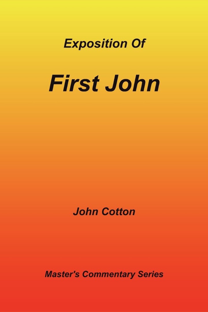 An Exposition of First John