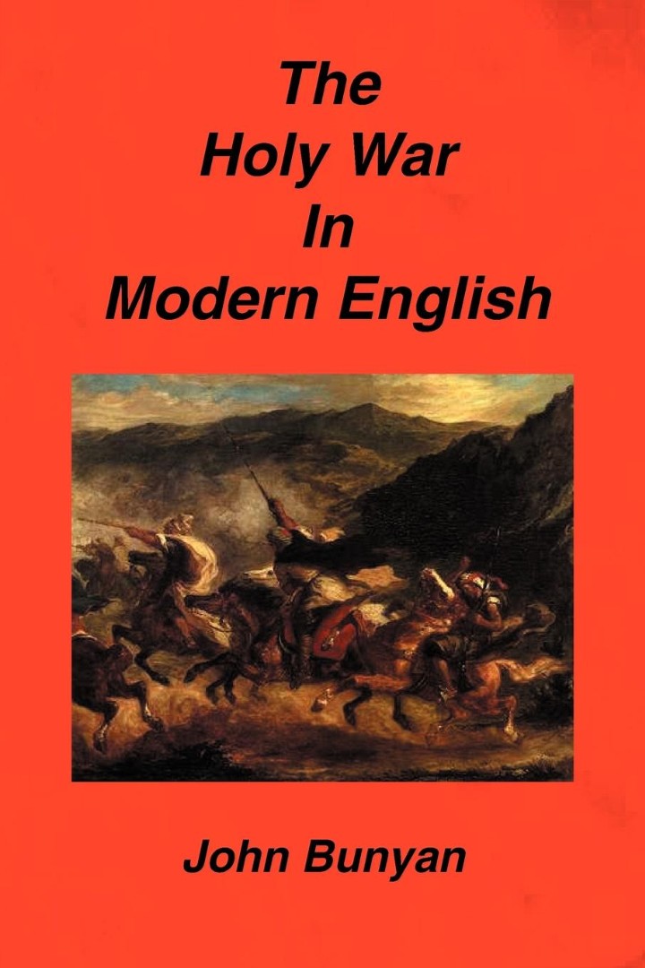 The Holy War in Modern English By John Bunyan (Paperback)