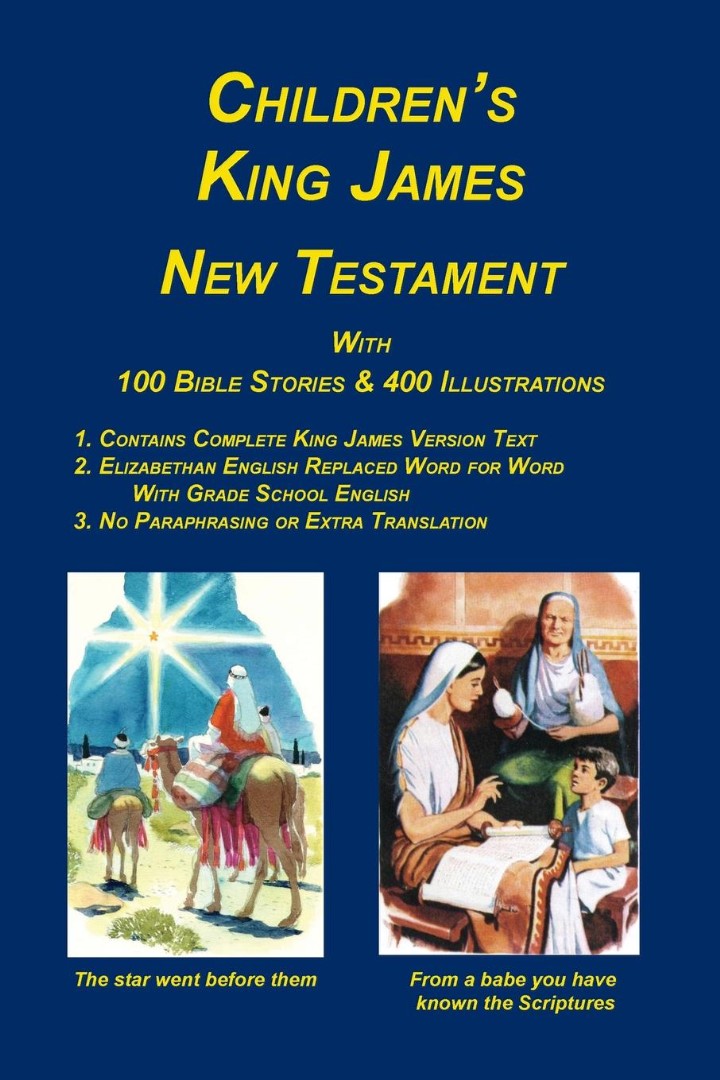 KJV Children's King James Bible New Testament By Peter Palmer