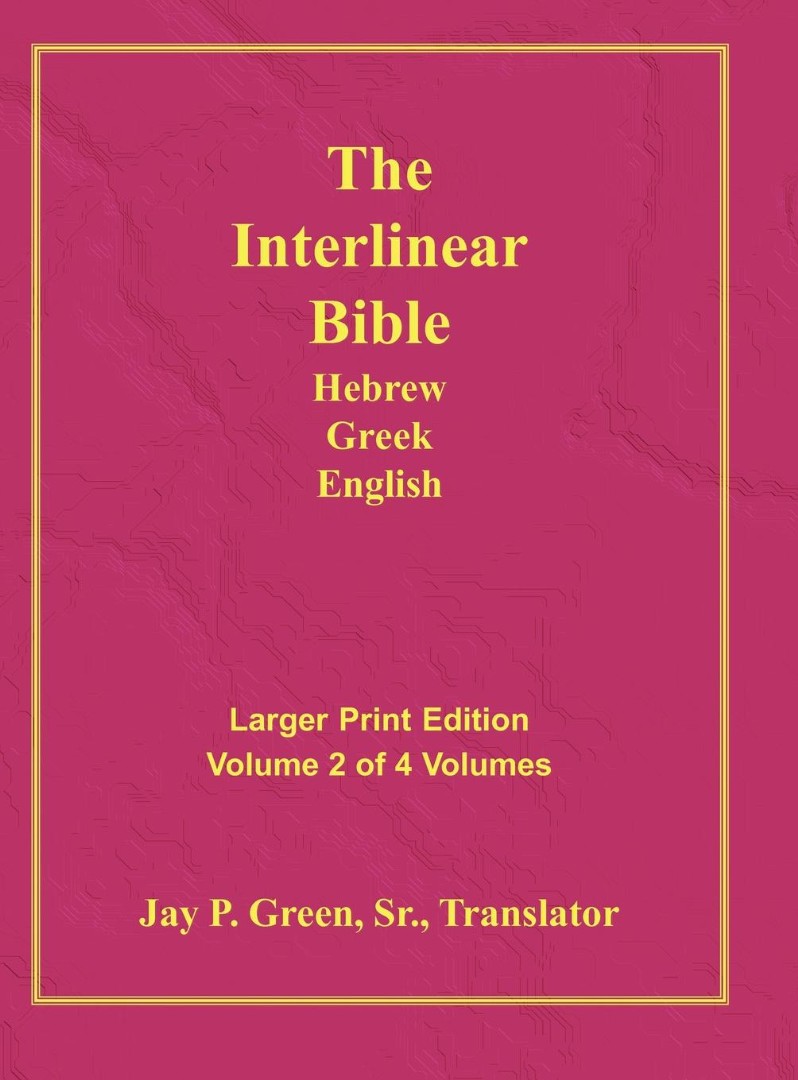 Interlinear Hebrew Greek English Bible-PR-FL/OE/KJ Large Print Volume 2 ...