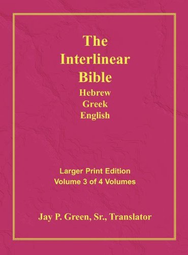 Interlinear Hebrew Greek English Bible-PR-FL OE KJV Large Print Volume