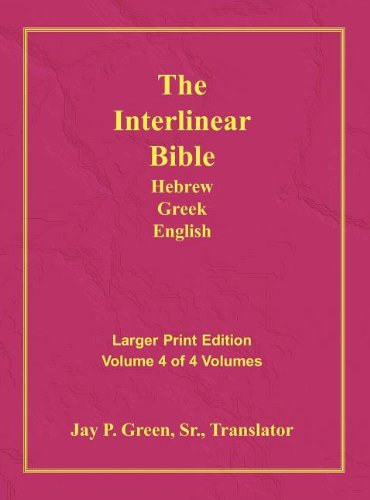 Interlinear Hebrew Greek English Bible-PR-FL OE KJV Large Print Volume