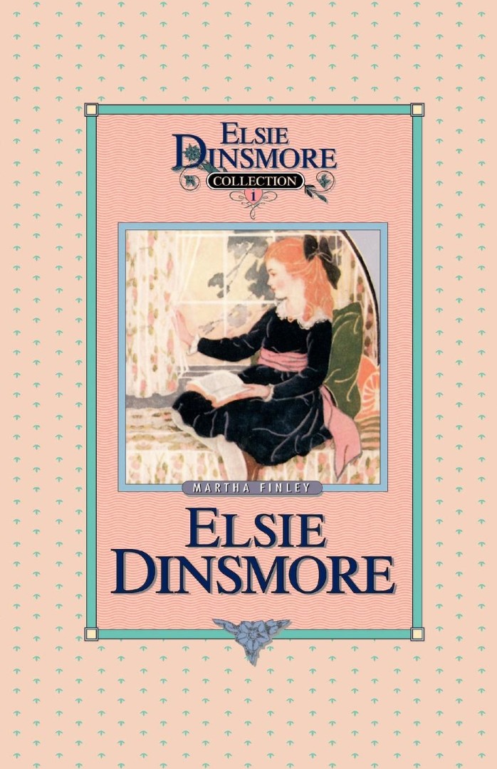 Elsie Dinsmore Book 1