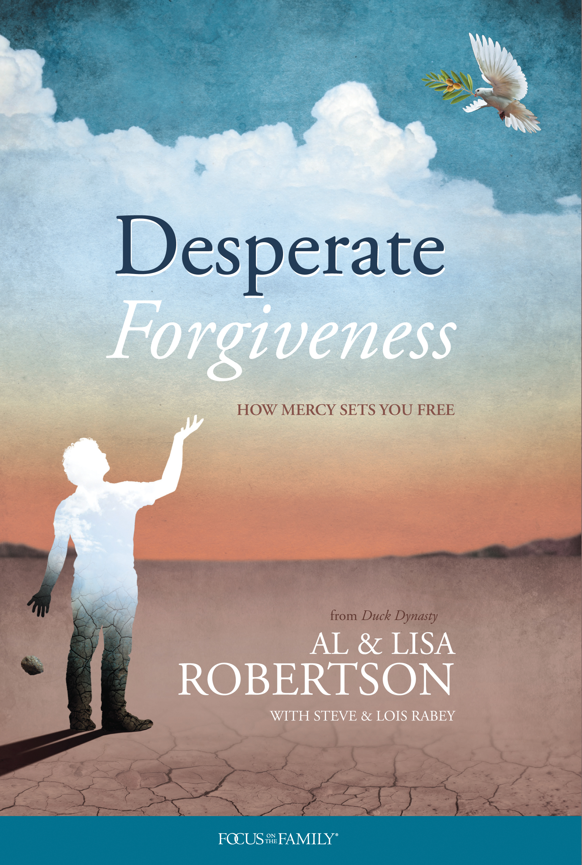 Desperate Forgiveness By Al Robertson Lisa Robertson (Hardback)