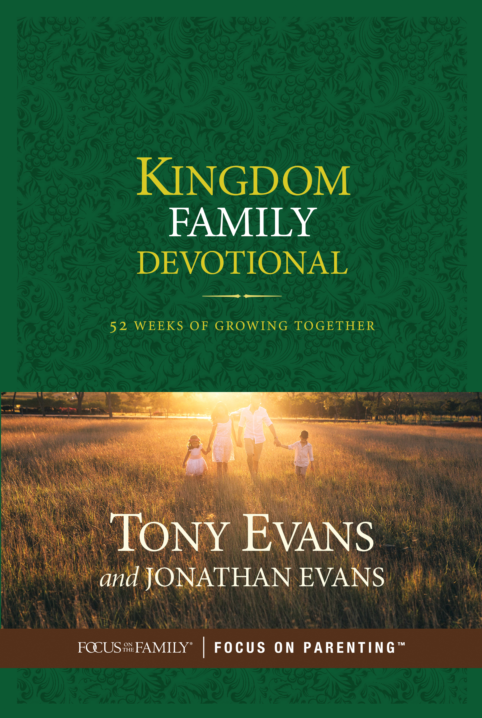 Kingdom Family Devotional By Tony Evans Jonathan Evans (Hardback)