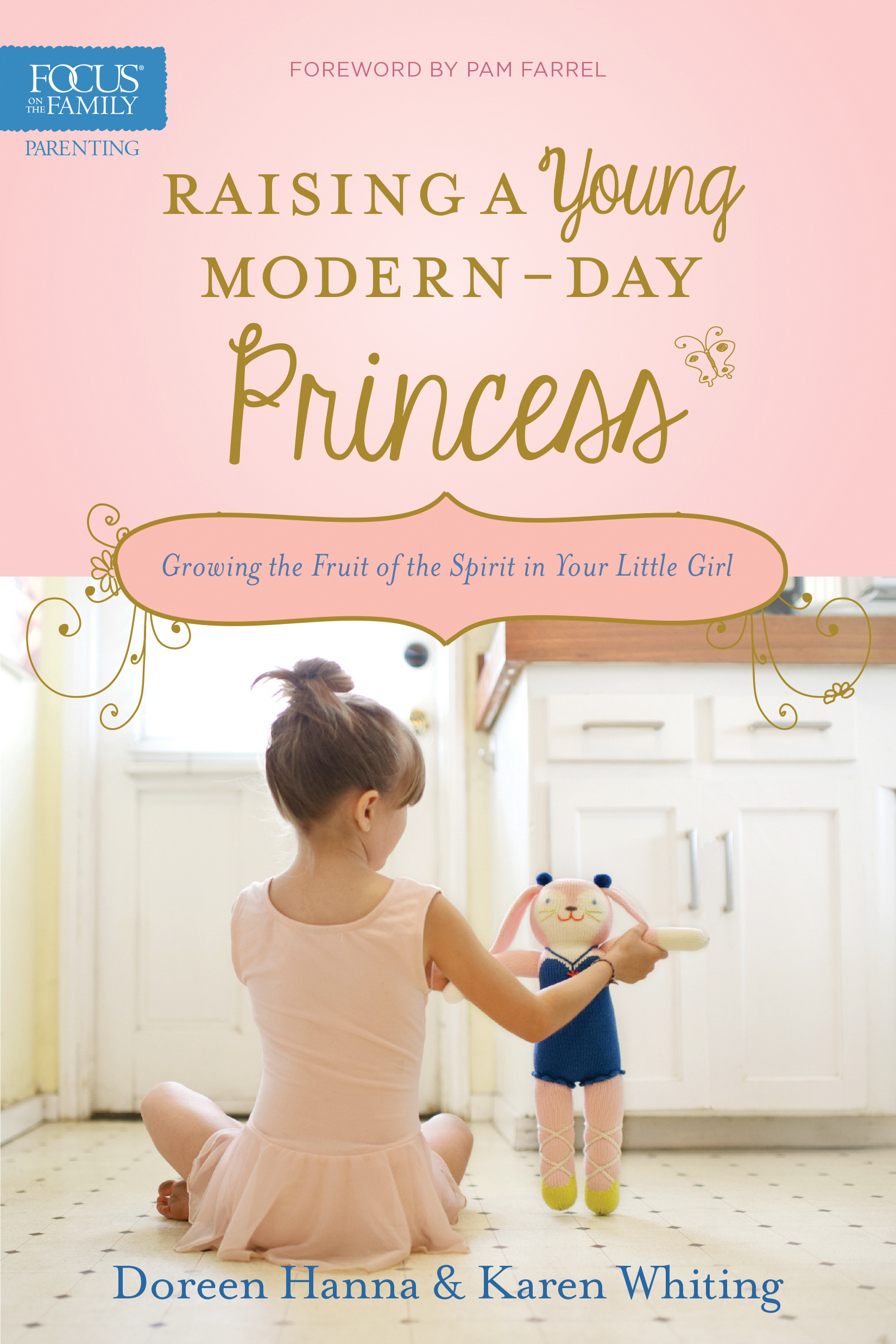 Raising a Young Modern-Day Princess By Hanna Doreen (Paperback)