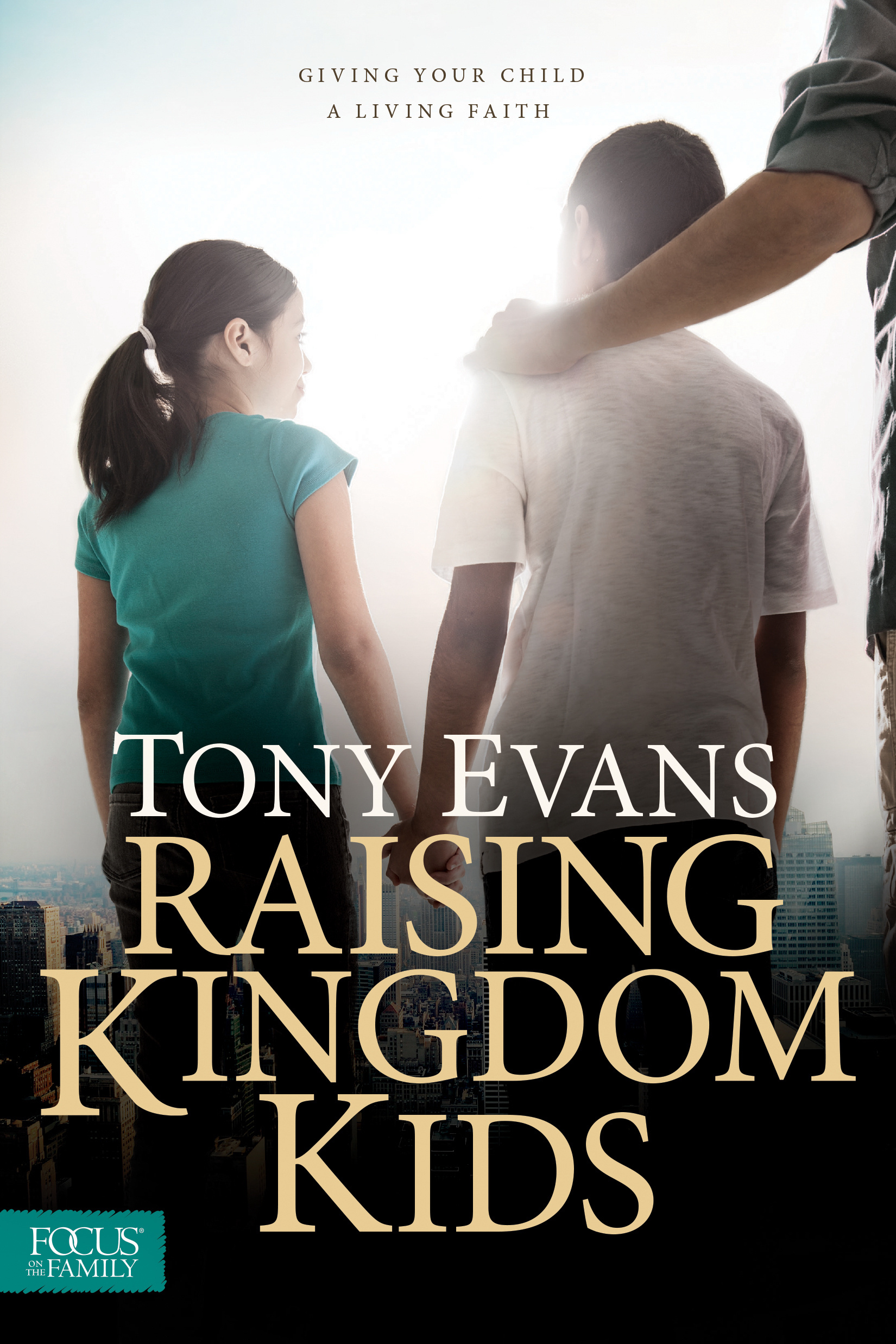 Raising Kingdom Kids By Evans Tony (Paperback) 9781589978805