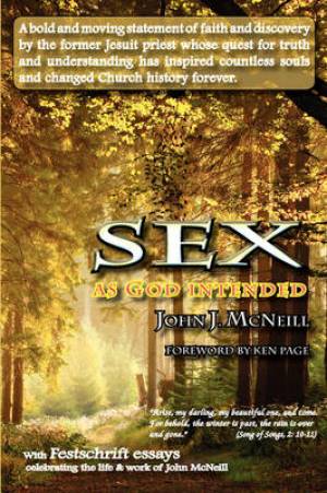 Sex as God Intended By John J Mcneill (Paperback) 9781590210420