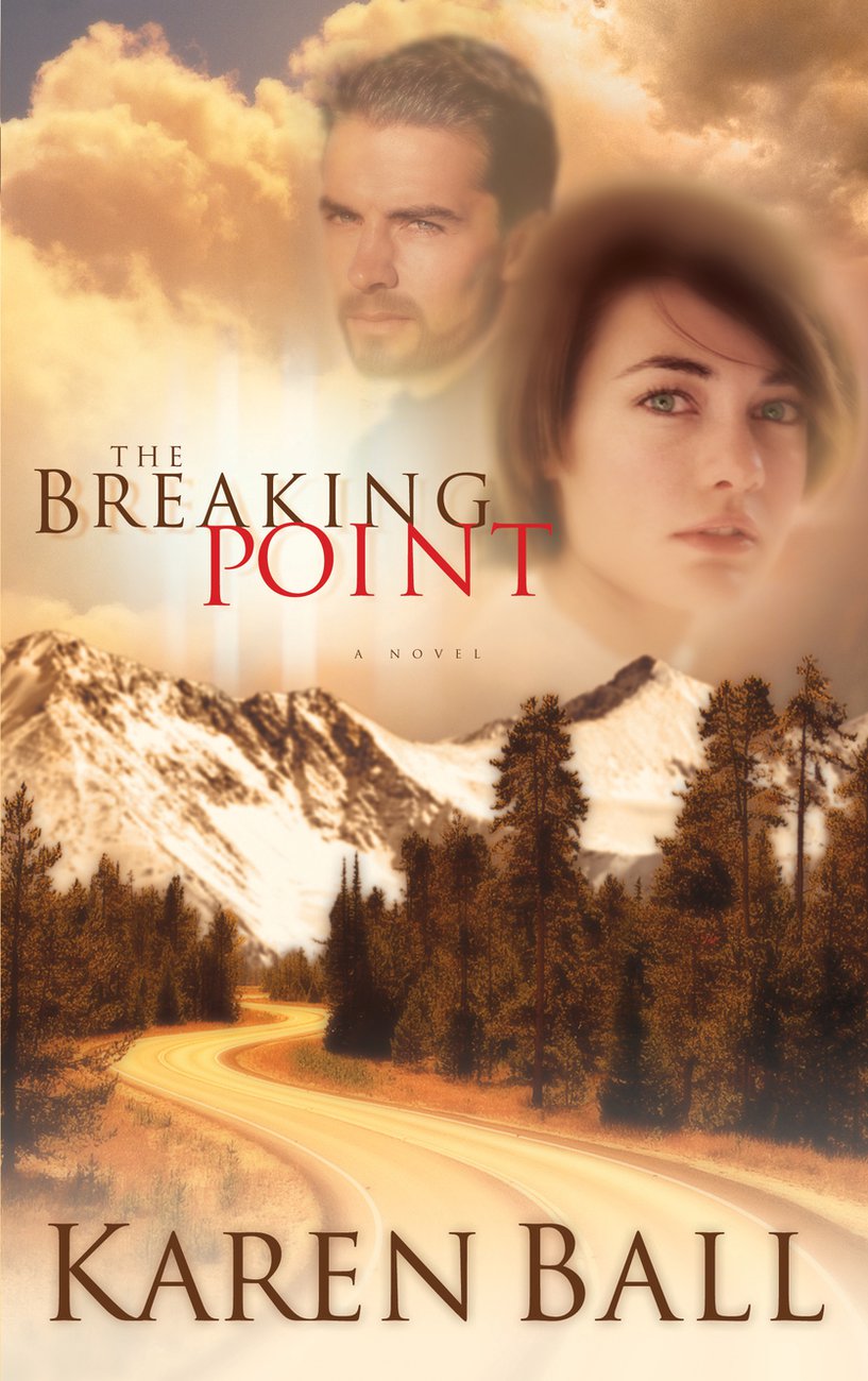 Breaking Point a Novel By Karen Ball (Paperback) 9781590520338