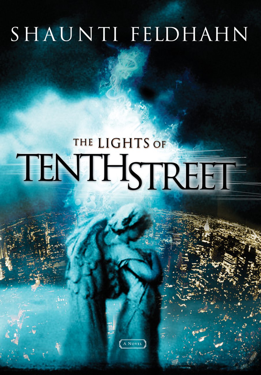 The Lights of Tenth Street By Feldhahn Shaunti Christine Feldhahn