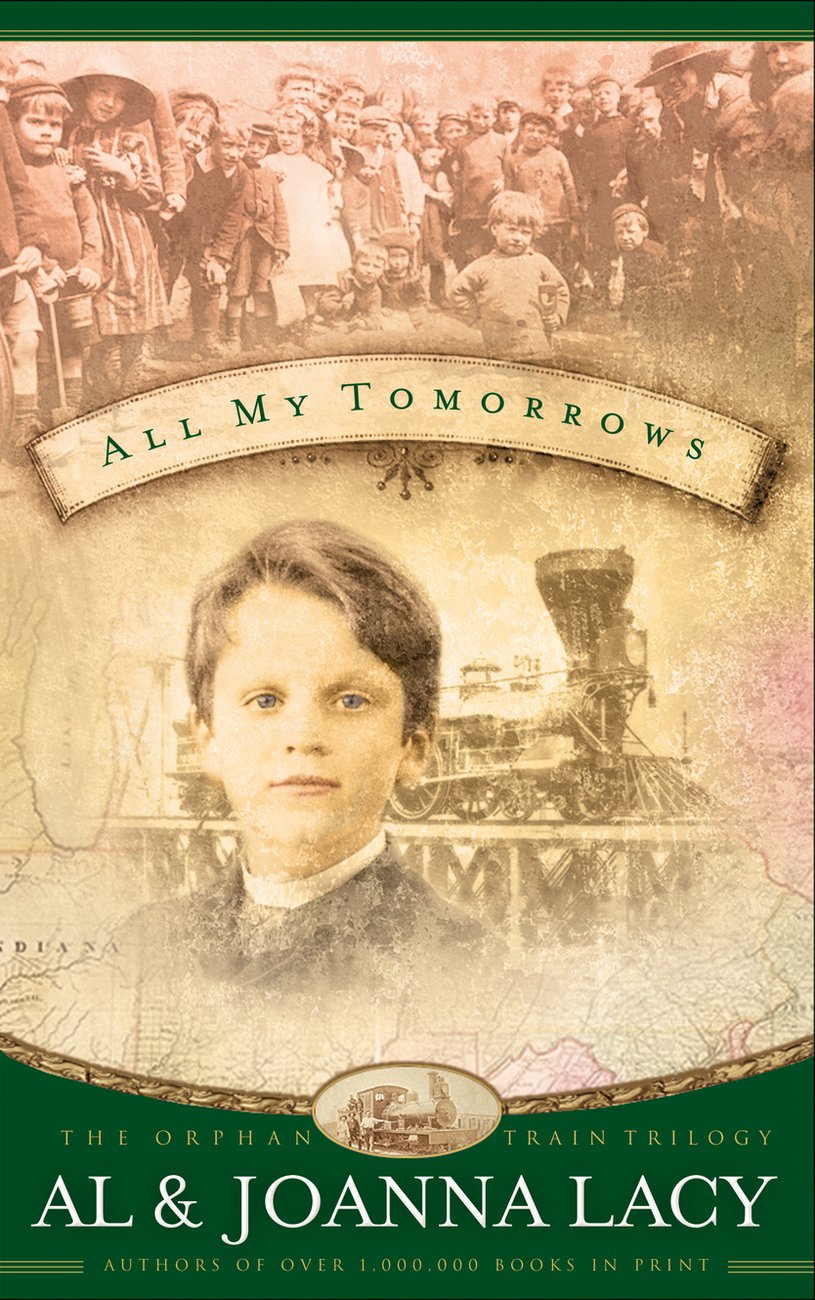 All My Tomorrows By Al Lacy Jo Anna Lacy (Paperback) 9781590521304