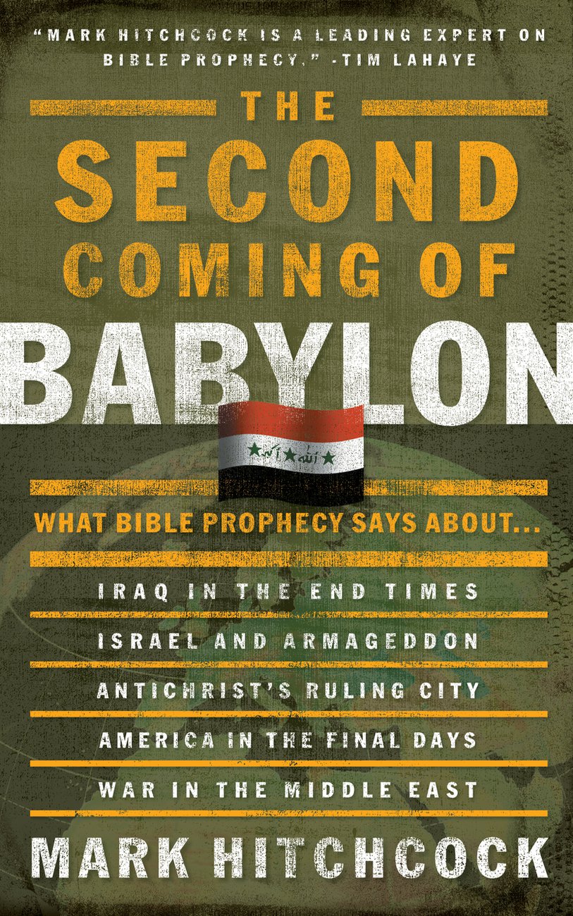 The Second Coming of Babylon By Mark Hitchcock (Paperback)