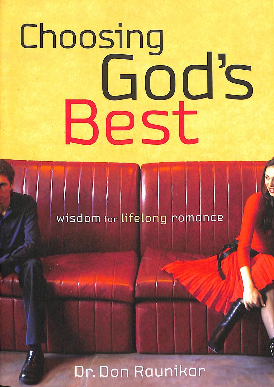 Choosing Gods Best By Don Raunikar (Paperback) 9781590524589