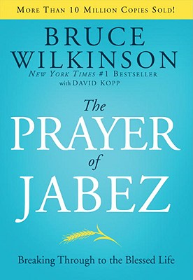 The Prayer of Jabez Anniversary Edition By Bruce Wilkinson David Kopp