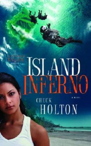 Island Inferno By Chuck Holton (Paperback) 9781590525036