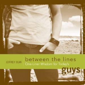 One-Liner Wisdom For Today's Guys By Jeffrey Dean (Paperback)