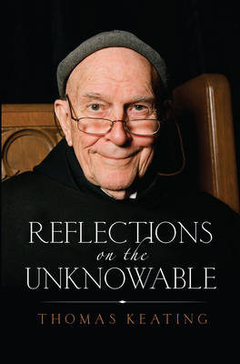 Reflections on the Unknowable By Keating Thomas (Paperback)