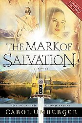 The Mark of Salvation By Carol Umberger (Paperback) 9781591450078