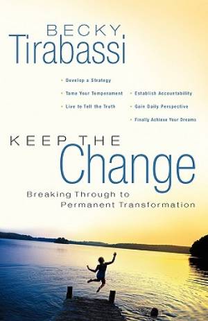 Keep The Change By Becky Tirabassi (Paperback) 9781591451228