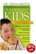 Overweight Kids the Positive Practical and Inspirational Guide for