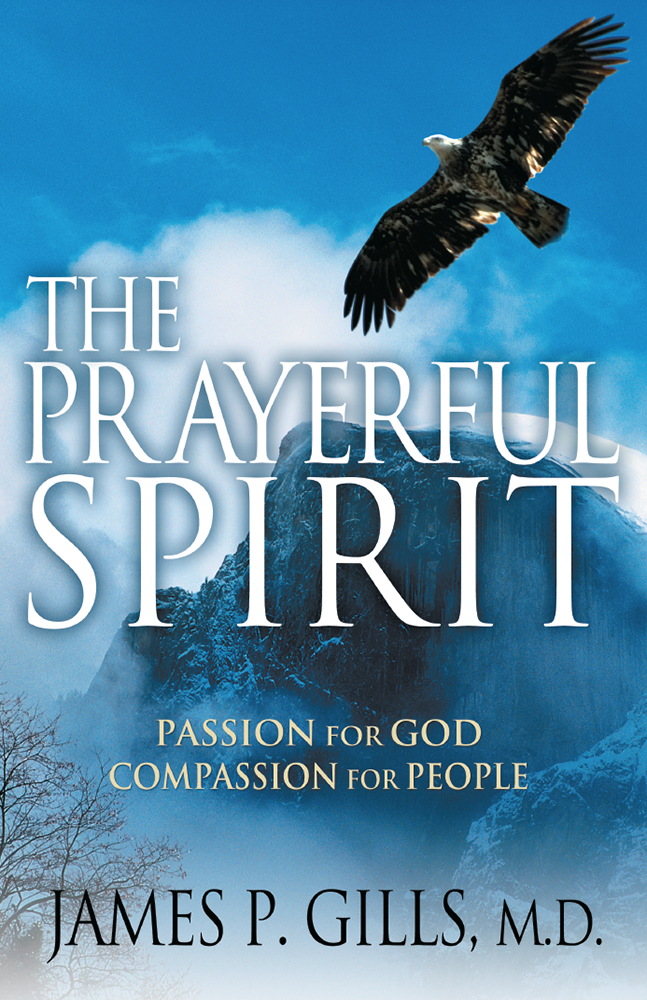 Prayerful Spirit By Dr James Gills (Paperback) 9781591852155