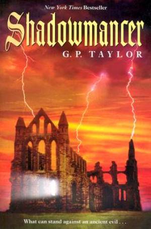 Shadowmancer By G P Taylor (Paperback) 9781591856658