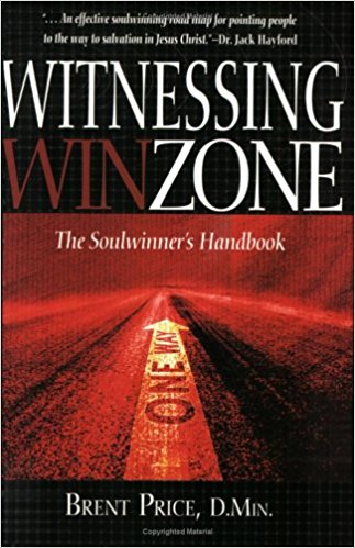 Witnessing Winzone By Dr Brent Price (Paperback) 9781591858126