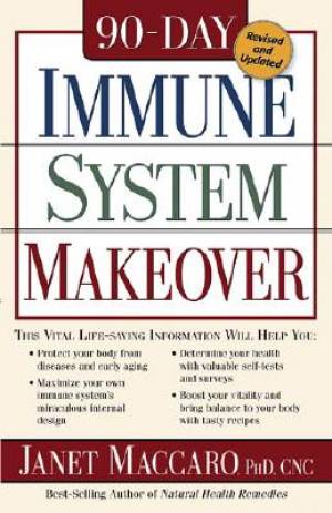 90-Day Immune System Makeover By Janet Maccaro (Paperback)