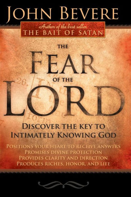 Fear Of The Lord The New Revised Edition By John Bevere (Paperback)